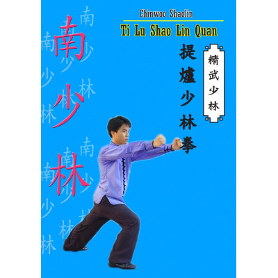 Ti Lu Shao Lin Quan(Nan Shaolin)